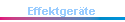 Effektger�te