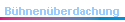 B�hnen�berdachung