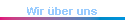 Wir �ber uns